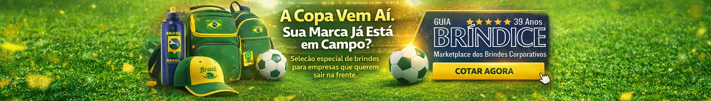 Brindes para o Copa do Mundo Brindes para o Copa do Mundo
